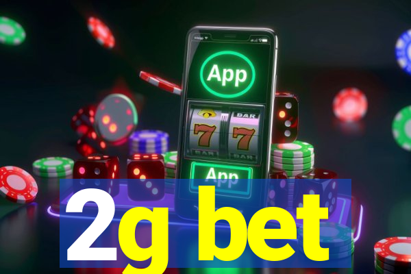 2g bet